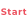 Start