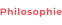 Philosophie