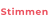 Stimmen